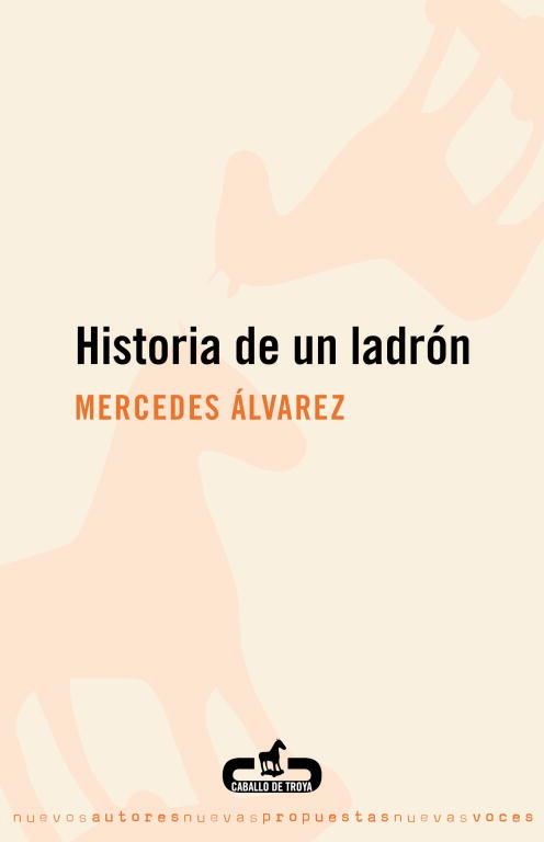 Historia de un ladrón | 9788496594623 | Mercedes Álvarez | Librería Castillón - Comprar libros online Aragón, Barbastro