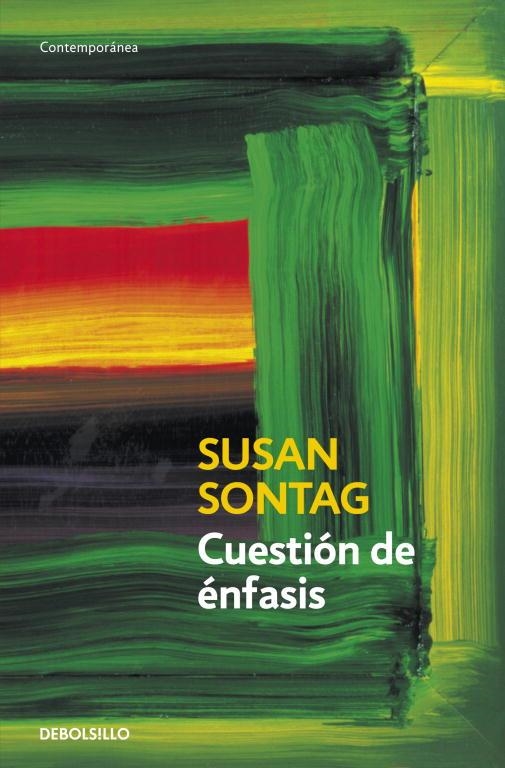 Cuestión de énfasis | 9788499083780 | Susan Sontag | Librería Castillón - Comprar libros online Aragón, Barbastro