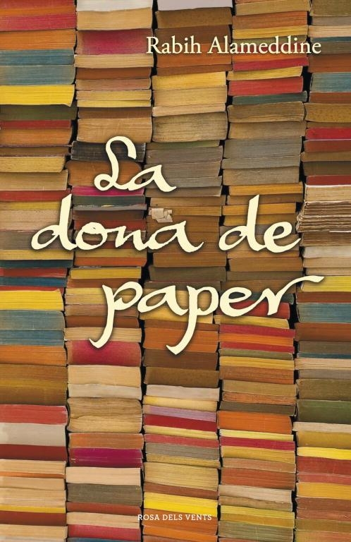 La dona de paper | 9788401388231 | Alameddine, Rabih | Librería Castillón - Comprar libros online Aragón, Barbastro