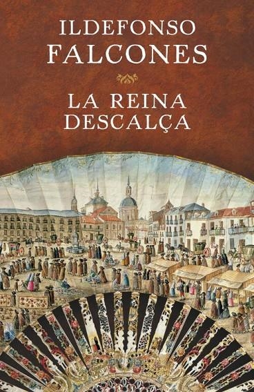 La reina descalça | 9788401354717 | Falcones, Ildefonso | Librería Castillón - Comprar libros online Aragón, Barbastro