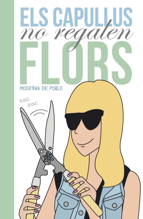 Els capullus no regalen flors | 9788401388620 | Moderna de Pueblo, | Librería Castillón - Comprar libros online Aragón, Barbastro