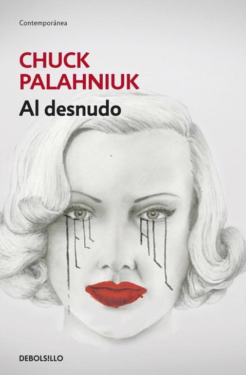 Al desnudo | 9788490322291 | Palahniuk, Chuck | Librería Castillón - Comprar libros online Aragón, Barbastro