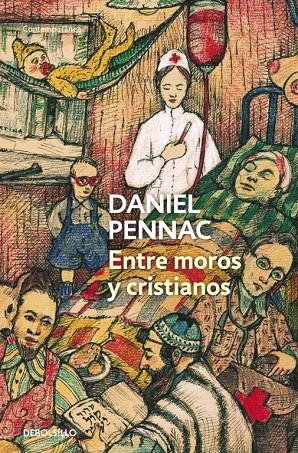 Entre moros y cristianos (Malaussène 5) | 9788490322482 | Daniel Pennac | Librería Castillón - Comprar libros online Aragón, Barbastro