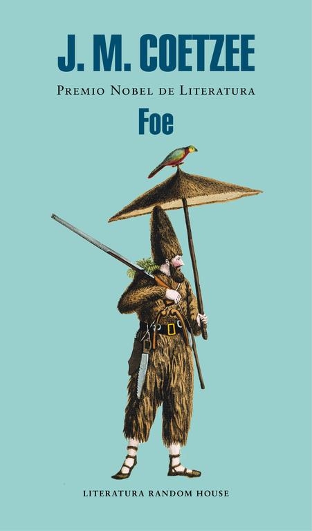 Foe | 9788439729716 | Coetzee, J.M. | Librería Castillón - Comprar libros online Aragón, Barbastro