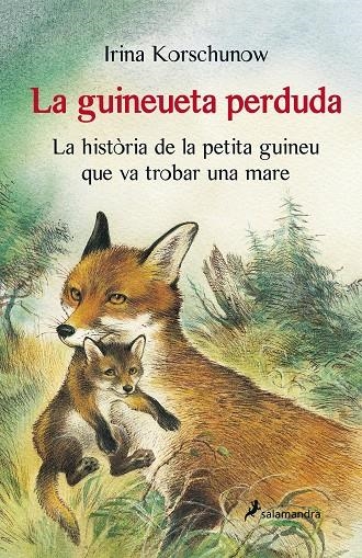 La guineueta perduda | 9788498385663 | Korschunow, Irina | Librería Castillón - Comprar libros online Aragón, Barbastro