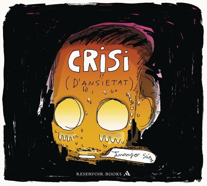 Crisi (d'ansietat) | 9788439728177 | Sáez, Juanjo | Librería Castillón - Comprar libros online Aragón, Barbastro