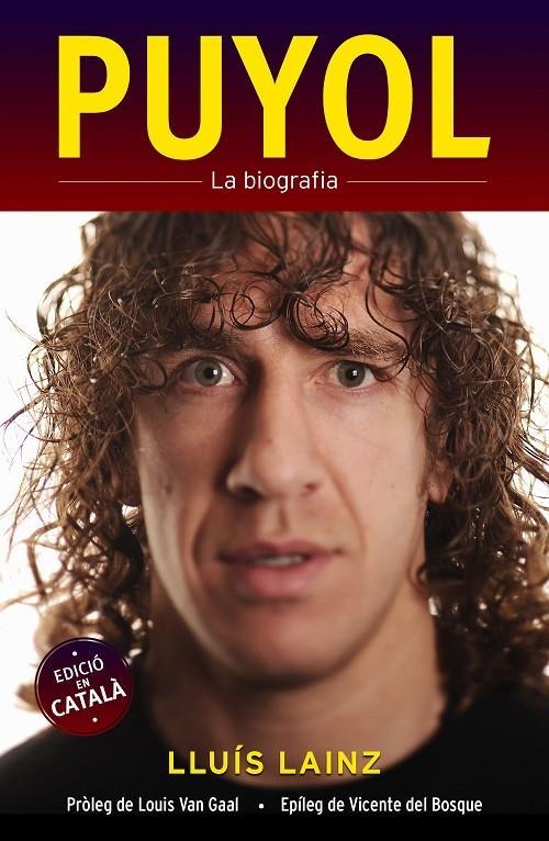 Puyol. La biografia | 9788415242567 | LAINZ BECH,LLUIS | Librería Castillón - Comprar libros online Aragón, Barbastro