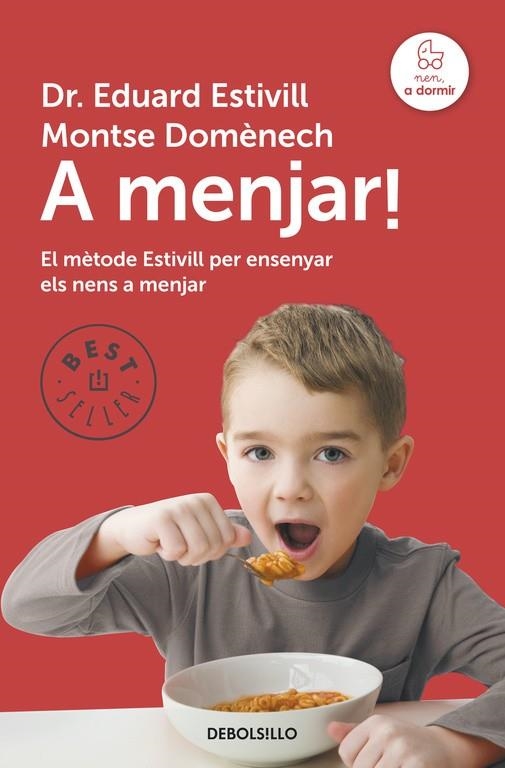 A menjar! | 9788490328750 | Estivill, Dr. Eduard/Domènech, Montse | Librería Castillón - Comprar libros online Aragón, Barbastro