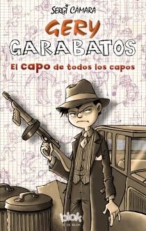 El capo de todos los capos | 9788415579311 | Càmara, Sergi | Librería Castillón - Comprar libros online Aragón, Barbastro