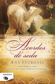 Acordes de seda | 9788498728286 | Ana Iturgaiz | Librería Castillón - Comprar libros online Aragón, Barbastro