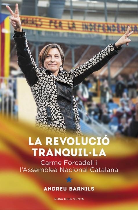 La revolució tranquil·la | 9788415961376 | Barnils Carrera, Andreu | Librería Castillón - Comprar libros online Aragón, Barbastro