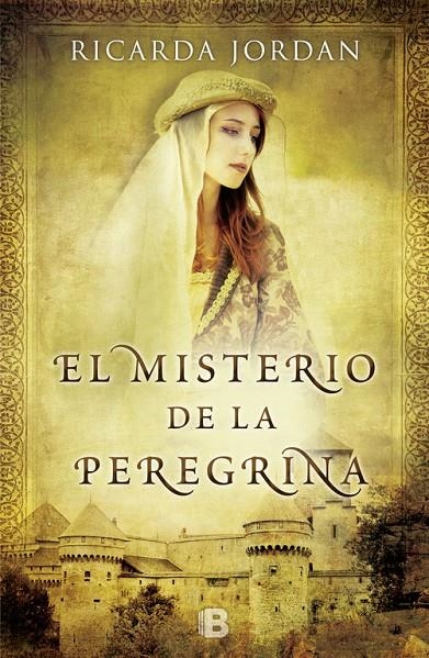 El misterio de la peregrina | 9788466652971 | Jordan, Ricarda | Librería Castillón - Comprar libros online Aragón, Barbastro