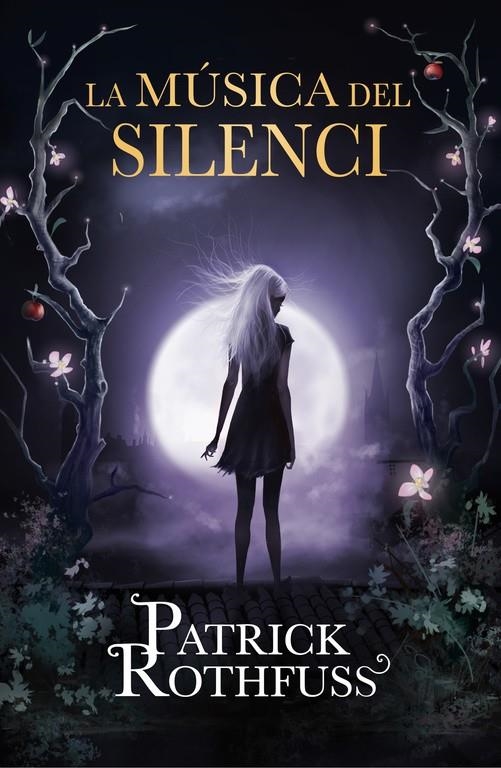 La música del silenci | 9788415961567 | Rothfuss, Patrick | Librería Castillón - Comprar libros online Aragón, Barbastro