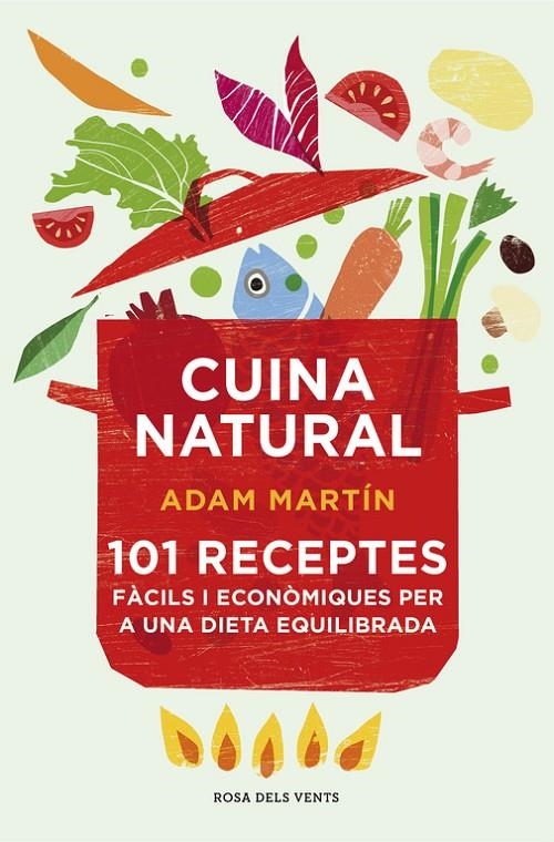 Cuina natural | 9788415961031 | Martin, Adam | Librería Castillón - Comprar libros online Aragón, Barbastro