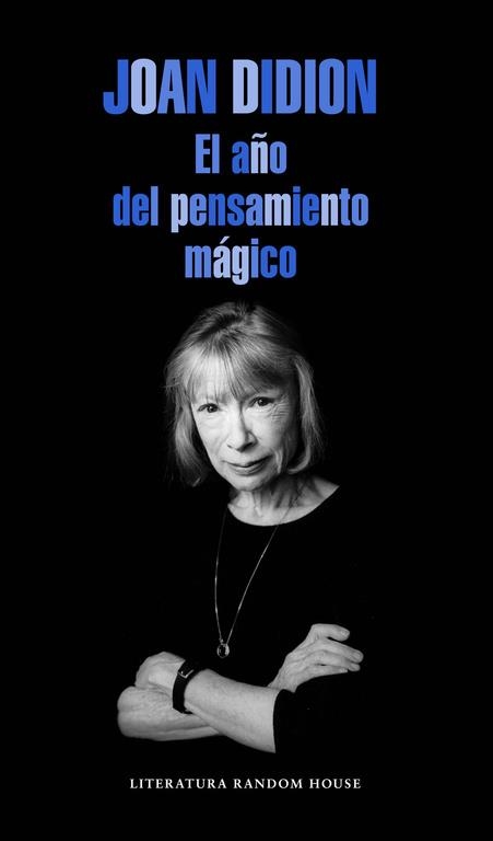 El año del pensamiento mágico | 9788439729075 | Joan Didion | Librería Castillón - Comprar libros online Aragón, Barbastro