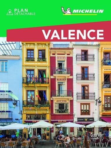 Valence (Le Guide Vert - Week&GO) | 9782067237353 | MICHELIN | Librería Castillón - Comprar libros online Aragón, Barbastro