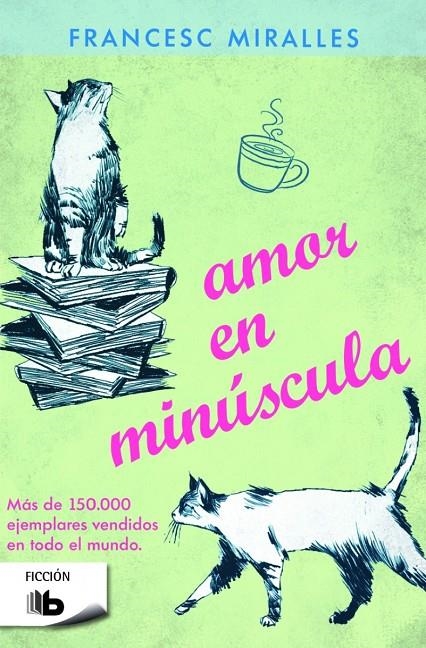 Amor en minúscula | 9788490700471 | Miralles, Francesc | Librería Castillón - Comprar libros online Aragón, Barbastro