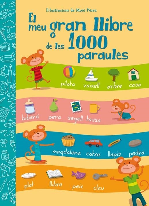 El meu gran llibre de les 1000 paraules | 9788448843601 | Pérez, Moni | Librería Castillón - Comprar libros online Aragón, Barbastro