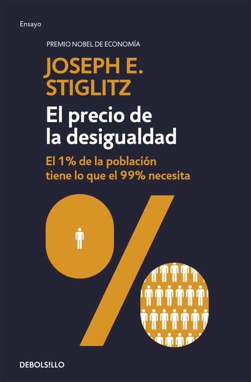 El precio de la desigualdad | 9788490626054 | Joseph E. Stiglitz | Librería Castillón - Comprar libros online Aragón, Barbastro