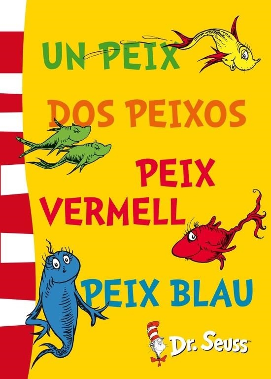 Un peix, dos peixos, peix vermell, peix blau (Colección Dr. Seuss) | 9788448843670 | Dr. Seuss, | Librería Castillón - Comprar libros online Aragón, Barbastro