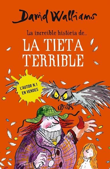 La increïble història de... la tieta terrible | 9788490434185 | Walliams, David | Librería Castillón - Comprar libros online Aragón, Barbastro