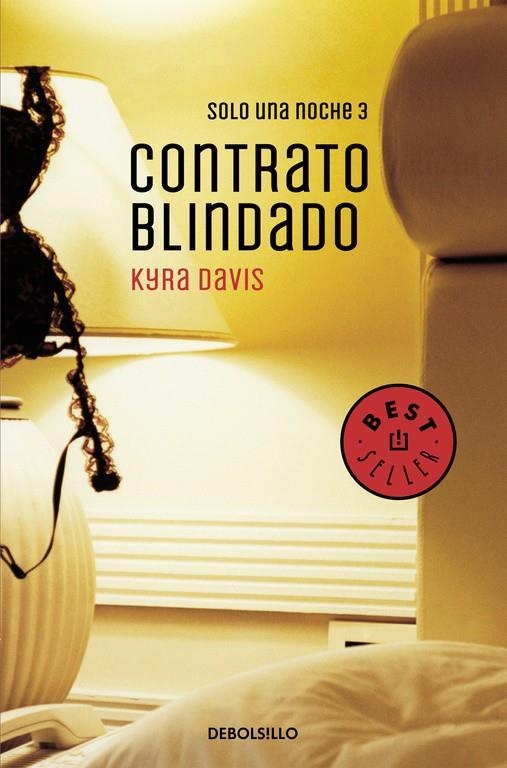 Contrato blindado (Solo una noche 3) | 9788466330312 | Kyra Davis | Librería Castillón - Comprar libros online Aragón, Barbastro