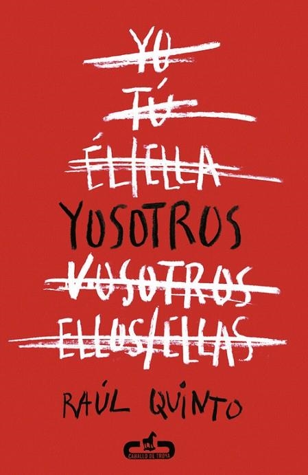 Yosotros (Caballo de Troya 2015, 3) | 9788415451518 | Quinto, Raúl | Librería Castillón - Comprar libros online Aragón, Barbastro