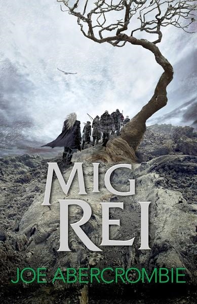 Mig rei (El mar Trencat 1) | 9788415961840 | Abercrombie, Joe | Librería Castillón - Comprar libros online Aragón, Barbastro