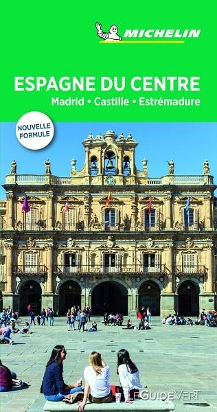 Espagne du Centre: Madrid, Castille, Extrémadure (Le Guide Vert) | 9782067237575 | MICHELIN | Librería Castillón - Comprar libros online Aragón, Barbastro