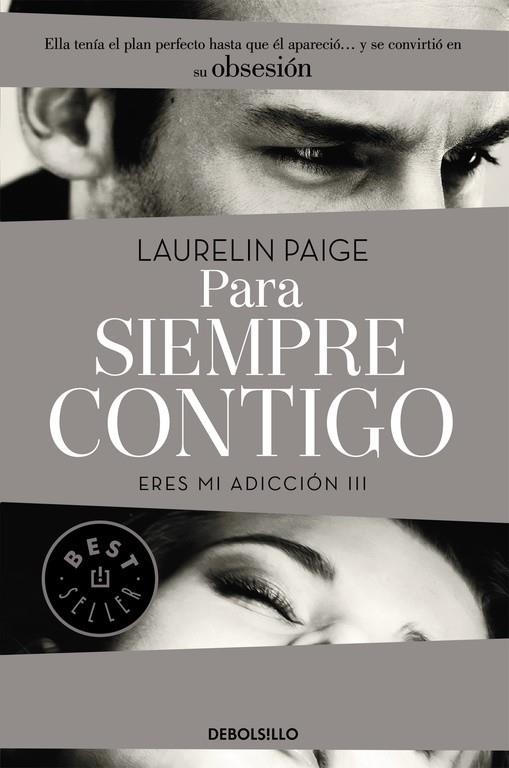 Para siempre contigo (Eres mi adicción 3) | 9788490628485 | Laurelin Paige | Librería Castillón - Comprar libros online Aragón, Barbastro