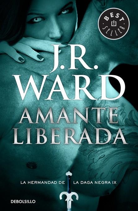 Amante Liberada (La Hermandad de la Daga Negra 9) | 9788490629116 | J.R. Ward | Librería Castillón - Comprar libros online Aragón, Barbastro