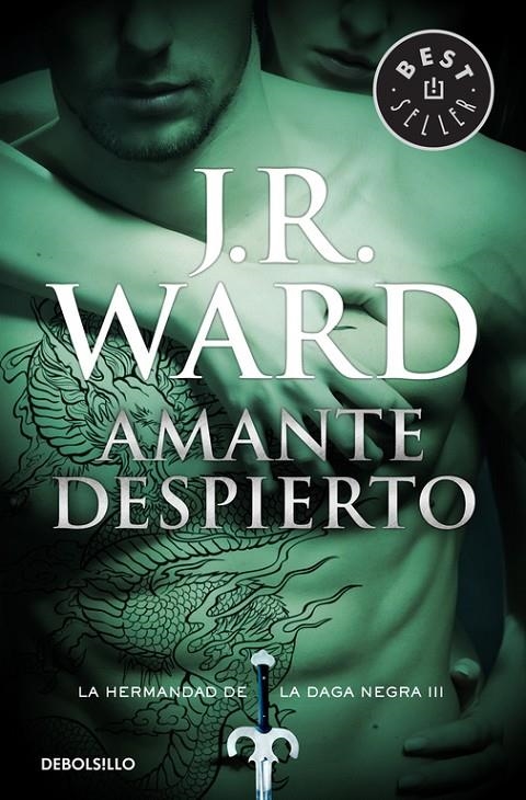 Amante Despierto (La Hermandad de la Daga Negra 3) | 9788490629055 | WARD, J.R. | Librería Castillón - Comprar libros online Aragón, Barbastro