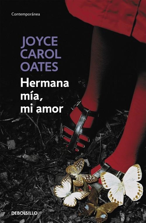 Hermana mía, mi amor | 9788466330220 | Joyce Carol Oates | Librería Castillón - Comprar libros online Aragón, Barbastro