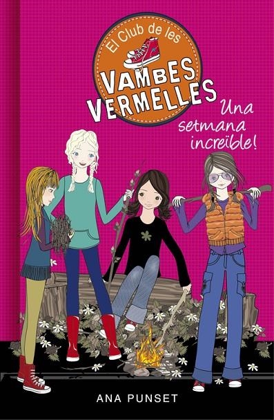 Una setmana increïble (Sèrie El Club de les Vambes Vermelles 5) | 9788490435434 | Punset, Ana | Librería Castillón - Comprar libros online Aragón, Barbastro