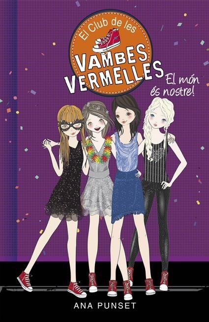 El món és nostre! (Sèrie El Club de les Vambes Vermelles 6) | 9788490435441 | Punset, Ana | Librería Castillón - Comprar libros online Aragón, Barbastro