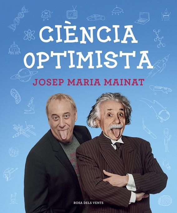 Ciència optimista | 9788415961604 | Mainat, Josep Maria | Librería Castillón - Comprar libros online Aragón, Barbastro