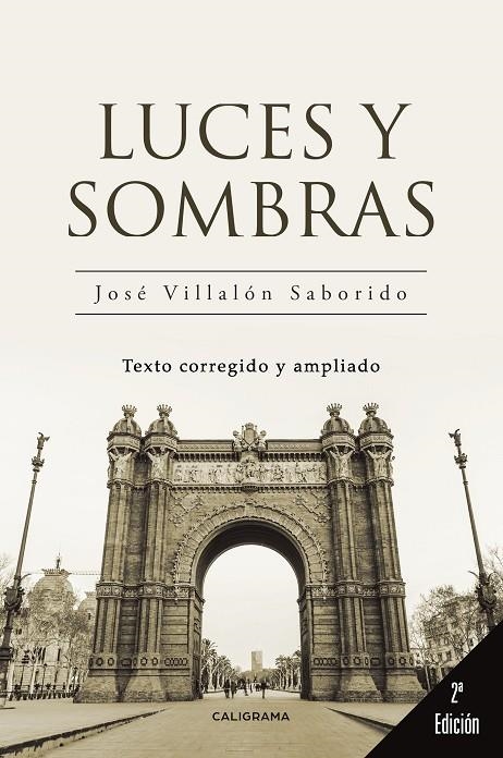 Luces y sombras | 9788491122319 | Villalón Saborido, José | Librería Castillón - Comprar libros online Aragón, Barbastro