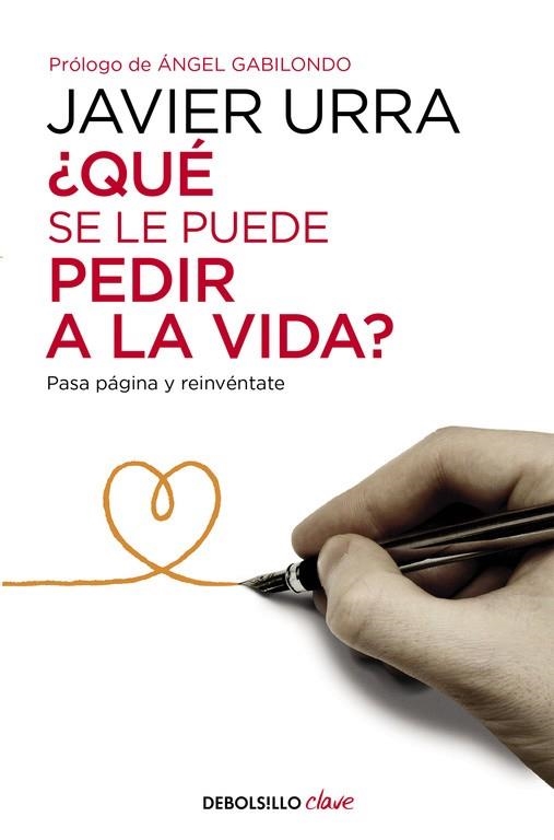 ¿Qué se le puede pedir a la vida? | 9788466332637 | Javier Urra | Librería Castillón - Comprar libros online Aragón, Barbastro