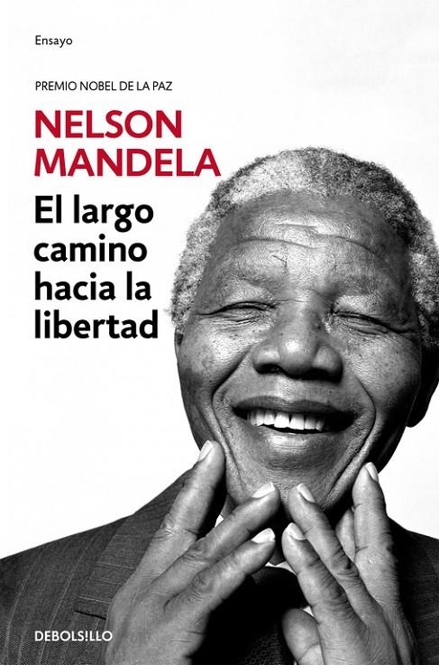 El largo camino hacia la libertad | 9788466332699 | Nelson Mandela | Librería Castillón - Comprar libros online Aragón, Barbastro