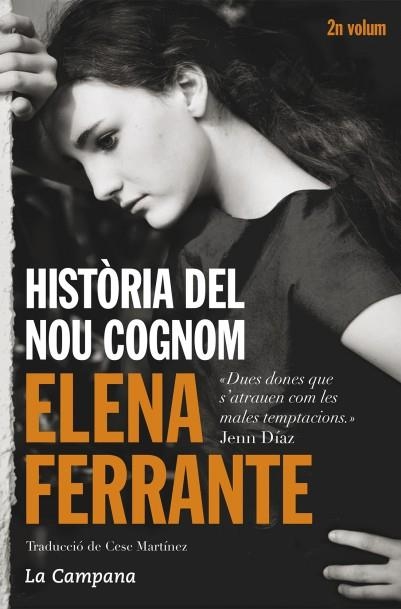 Història del nou cognom (L'amiga genial 2) | 9788416457229 | Ferrante, Elena | Librería Castillón - Comprar libros online Aragón, Barbastro