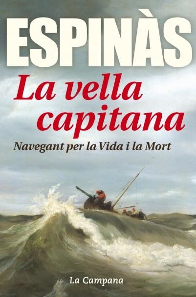 La vella capitana | 9788416457304 | Espinàs, Josep Maria | Librería Castillón - Comprar libros online Aragón, Barbastro