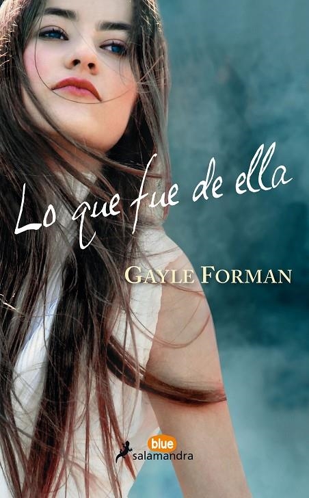 Lo que fue de ella | 9788416555031 | Forman, Gayle | Librería Castillón - Comprar libros online Aragón, Barbastro