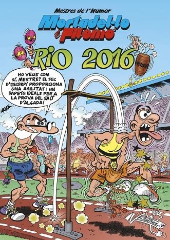 Mortadel·lo i Filemó. Rio 2016 (Mestres de l'Humor 42) | 9788466659031 | Ibáñez, Francisco | Librería Castillón - Comprar libros online Aragón, Barbastro