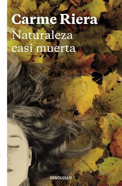 Naturaleza casi muerta | 9788466334082 | Carme Riera | Librería Castillón - Comprar libros online Aragón, Barbastro