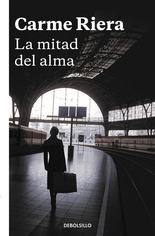 La mitad del alma | 9788466334068 | Carme Riera | Librería Castillón - Comprar libros online Aragón, Barbastro