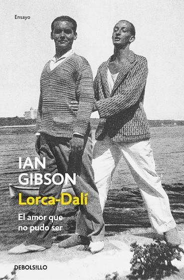 Lorca-Dalí | 9788466333665 | Ian Gibson | Librería Castillón - Comprar libros online Aragón, Barbastro