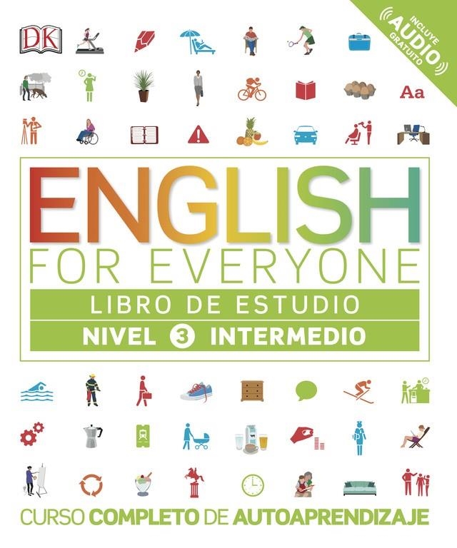 English for Everyone - Libro de estudio - Nivel 3 Intermedio | 9780241281680 | DK | Librería Castillón - Comprar libros online Aragón, Barbastro