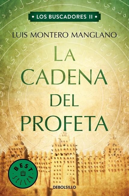 La Cadena del Profeta (Los buscadores 2) | 9788466333771 | Luis Montero Manglano | Librería Castillón - Comprar libros online Aragón, Barbastro