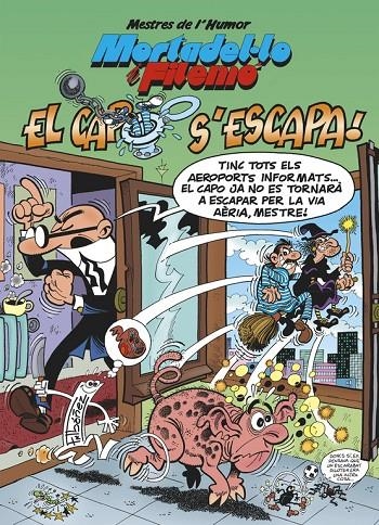 Mortadel·lo i Filemó. El capo s'escapa (Mestres de l'Humor 46) | 9788466659468 | Ibáñez, Francisco | Librería Castillón - Comprar libros online Aragón, Barbastro