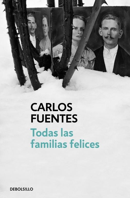 Todas las familias felices | 9788466333498 | Carlos Fuentes | Librería Castillón - Comprar libros online Aragón, Barbastro